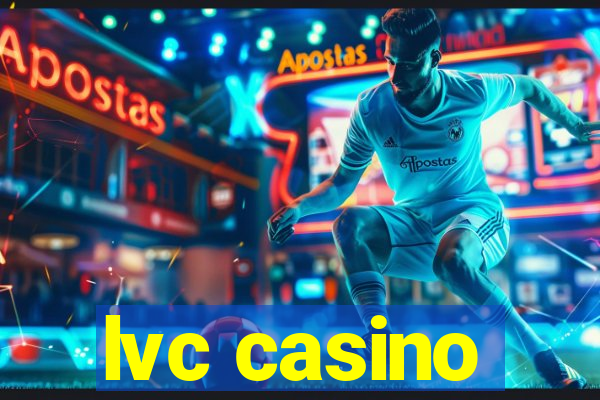 lvc casino